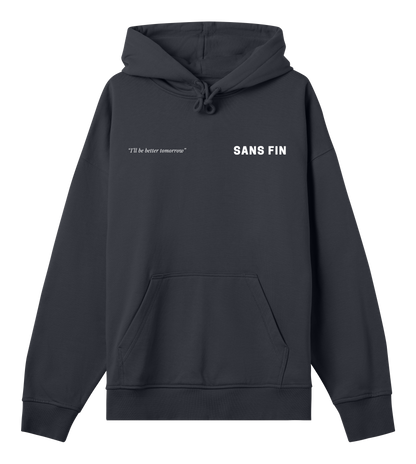 Mens I'll be better tomorrow Hoodie Oversized